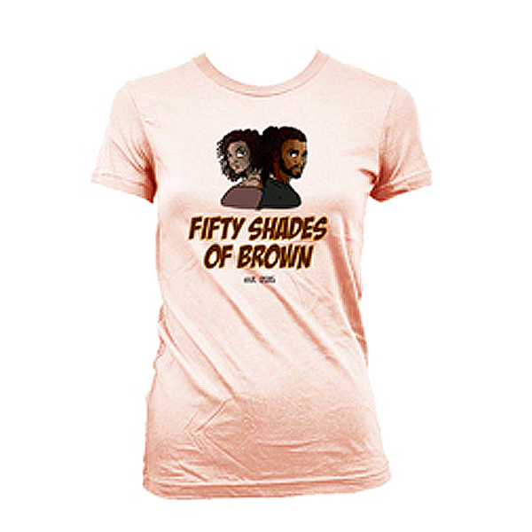 Fifty Shades of Brown Womens Pink Tee